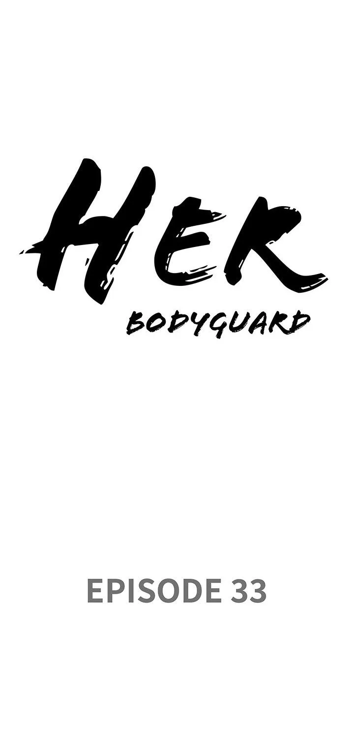 Her Bodyguard — Chapter 33 — Page 6