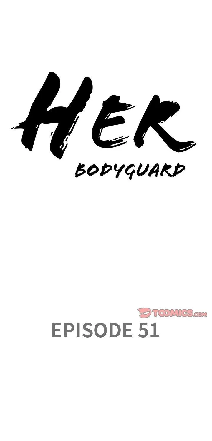 Her Bodyguard — Chapter 51 — Page 6