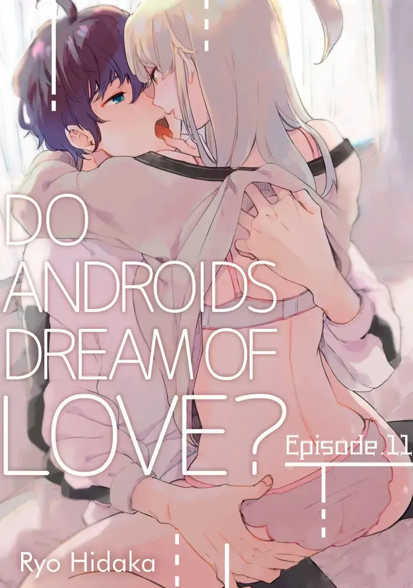 Do Androids Dream of Love? - Chapter 11 - Page 1