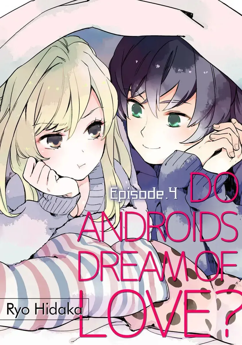 Do Androids Dream of Love? - Chapter 4 - Page 1